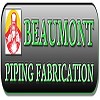 Beaumont Piping Fabrication